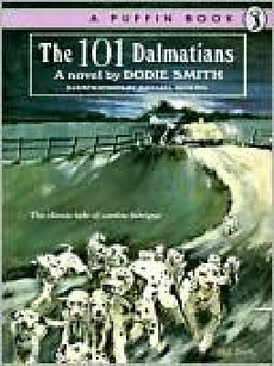 [The Hundred and One Dalmatians 01] • 101 Dalmatians (Puffin story books)